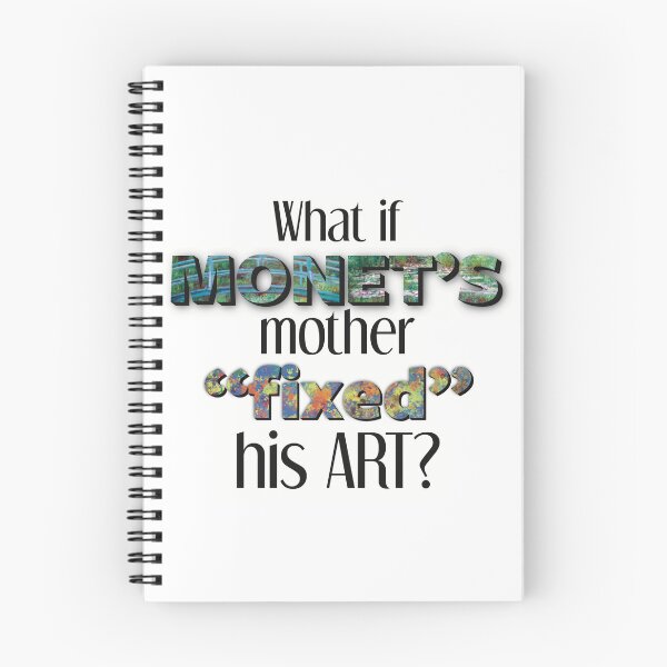 Item preview, What If Monet's Mother "Fixed" his Art? designed and sold by For Art Sake.
