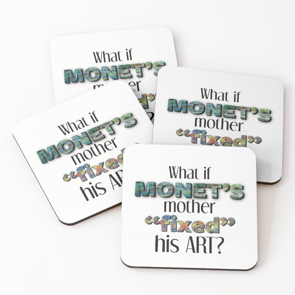 Item preview, What If Monet's Mother "Fixed" his Art? designed and sold by For Art Sake.