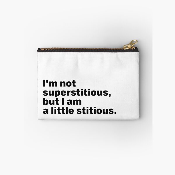 Item preview, I'm not superstitious, but I'm a little stitious - The Office designed and sold by dsight.