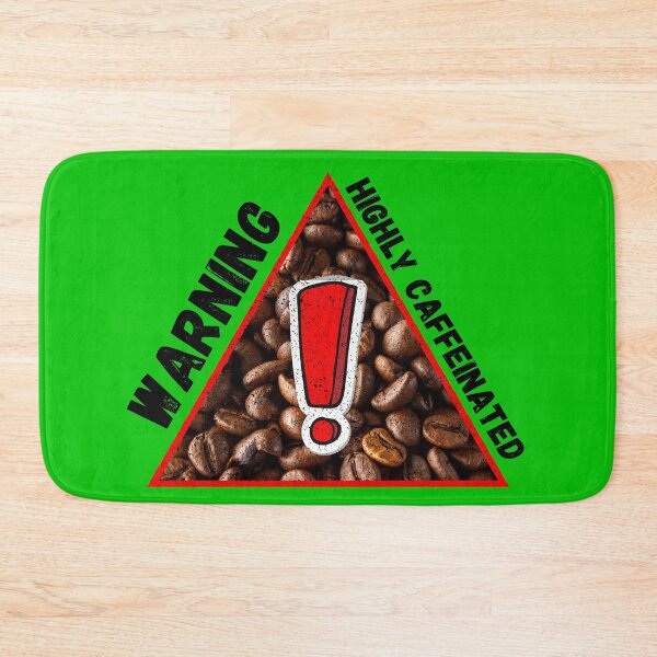Item preview, Warning Highly Caffeinated Coffee Beans Triangle Warning Sign In Green designed and sold by LuckyKermit.
