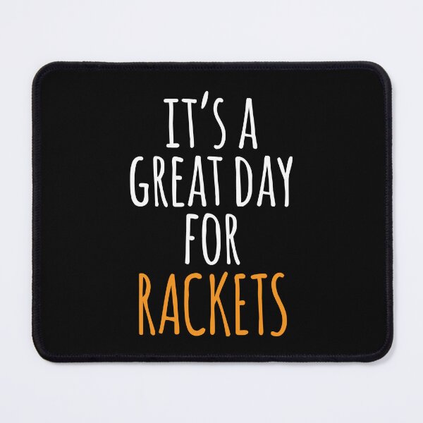 Item preview, It's a Great Day for Rackets designed and sold by kindxinn.