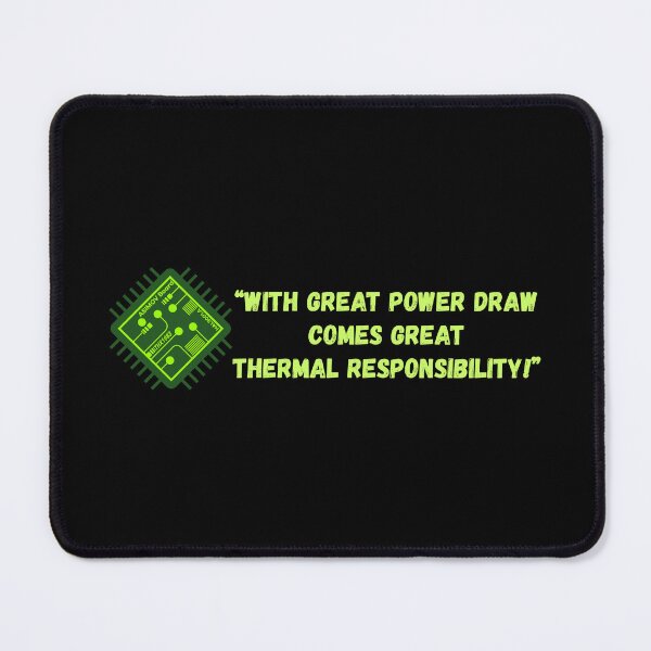 Item preview, With great power draw comes great thermal responsibility! Computer quote, green. designed and sold by angelisart.