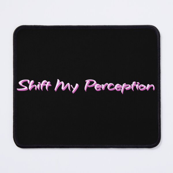 Item preview, Shift My Perception - Inspiring Quote designed and sold by Bennymp.