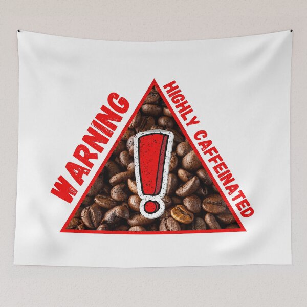 Item preview, Warning Highly Caffeinated designed and sold by LuckyKermit.