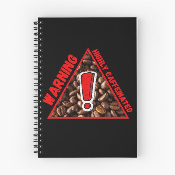 Item preview, Warning Highly Caffeinated Red Letters Coffee Beans Triangle Warning Sign In Black designed and sold by LuckyKermit.