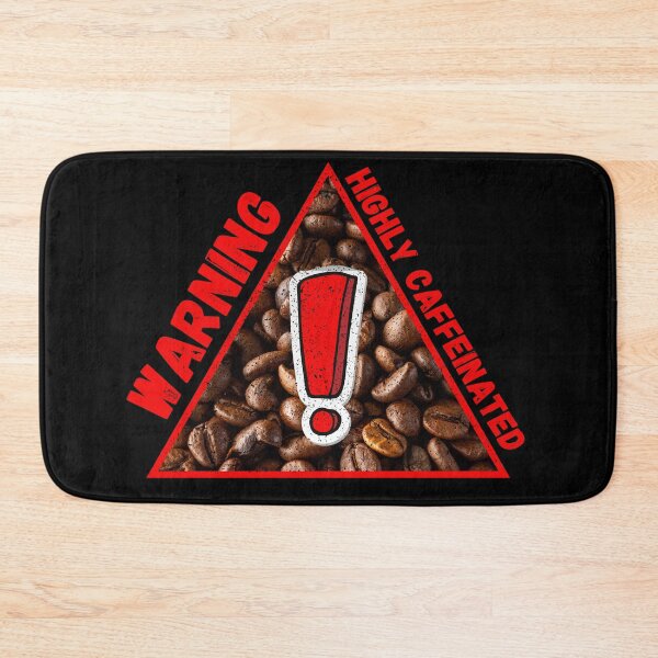 Item preview, Warning Highly Caffeinated Red Letters Coffee Beans Triangle Warning Sign In Black designed and sold by LuckyKermit.