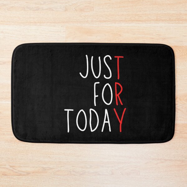 Item preview, TRY - Just for Today. AA Slogan. designed and sold by superbling.