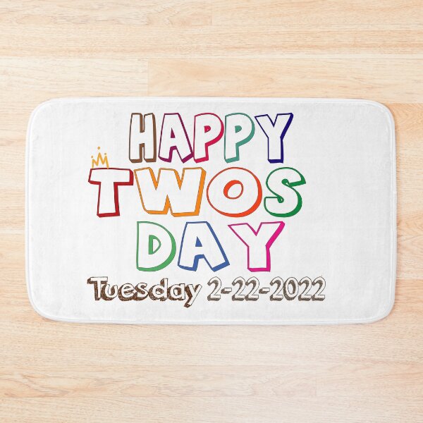 Item preview, happy twos day ,tuesday,2 22 22 designed and sold by ikrame-shop.