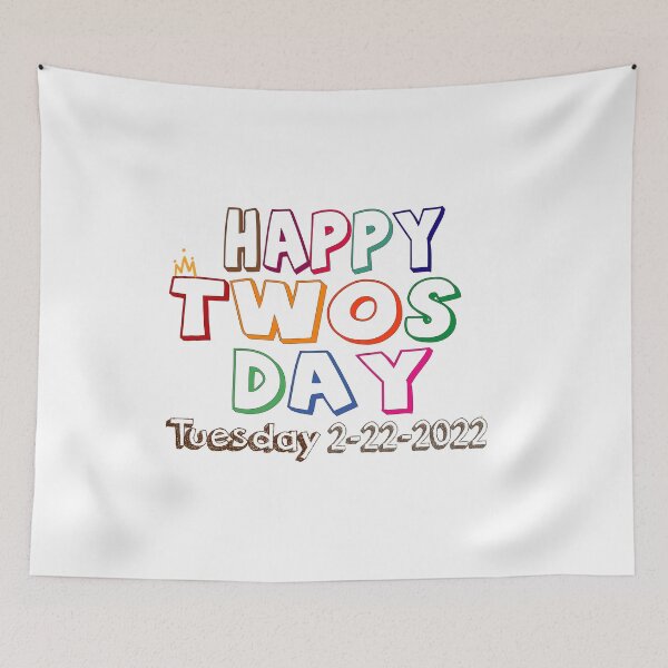Item preview, happy twos day ,tuesday,2 22 22 designed and sold by ikrame-shop.