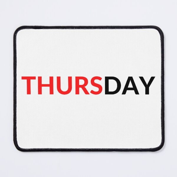 Item preview, THURSDAY designed and sold by RobbiesMusic.