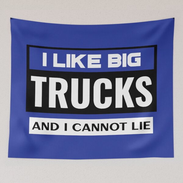 Item preview, I LIKE BIG TRUCKS and I Cannot Lie, Father's Day Gift, Trucker, Truck Lovers designed and sold by Monique Prince.