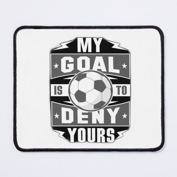 Item preview, My Goal Is To Deny Yours Soccer Goalie Distressed designed and sold by Karamshooop.
