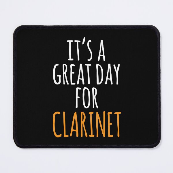Item preview, It's a Great Day for Clarinet designed and sold by kindxinn.