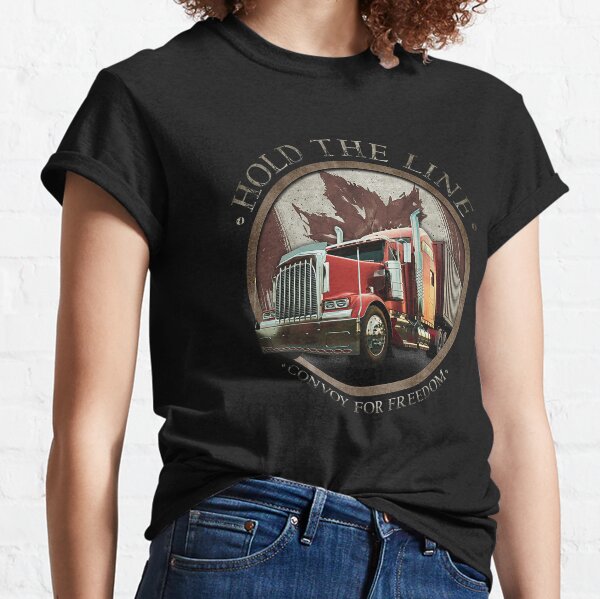 Hold The Line - Canadian Trucker Protest - Trucker Freedom Convoy Classic T-Shirt