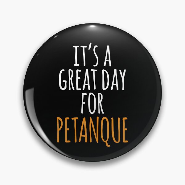 Item preview, It's a Great Day for Petanque designed and sold by kindxinn.