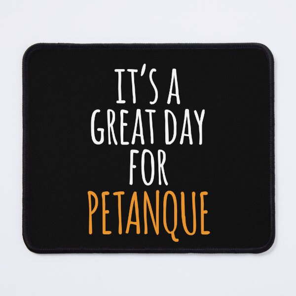 Item preview, It's a Great Day for Petanque designed and sold by kindxinn.