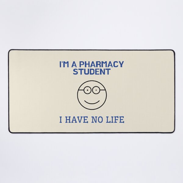 Item preview, I'm a Pharmacy Student I Have No Life - Pharmacist To Be Funny Cool designed and sold by JoyTop.