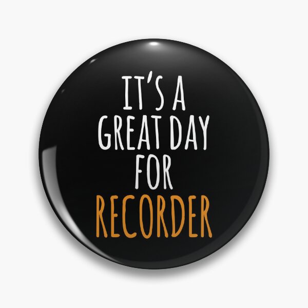 Item preview, It's a Great Day for Recorder designed and sold by kindxinn.