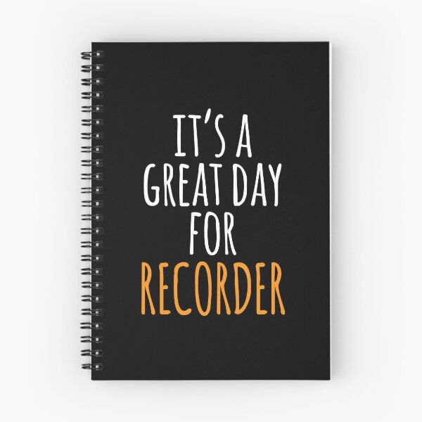 Item preview, It's a Great Day for Recorder designed and sold by kindxinn.