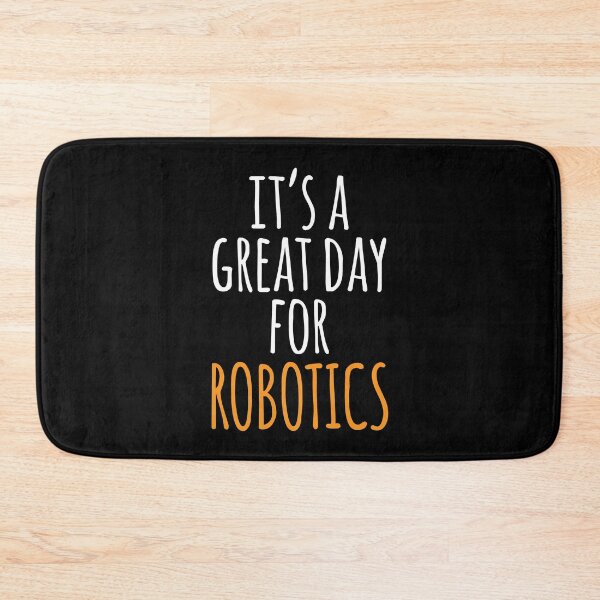 Item preview, It's a Great Day for Robotics designed and sold by kindxinn.
