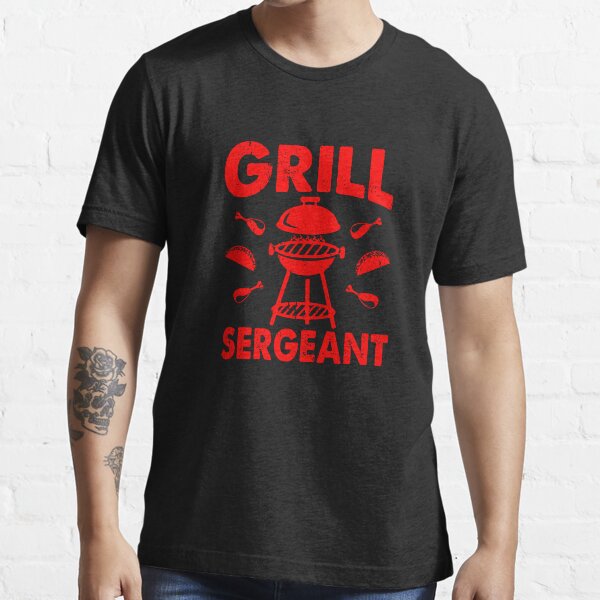 "Funny Grilling Grill Master TShirt Grill Sergeant" Tshirt for Sale