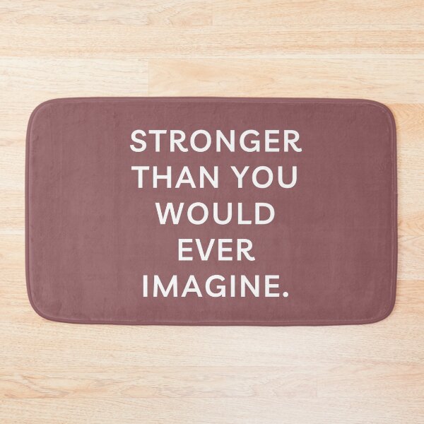 Item preview, STRONGER THAN YOU WOULD EVER IMAGINE designed and sold by successmom.