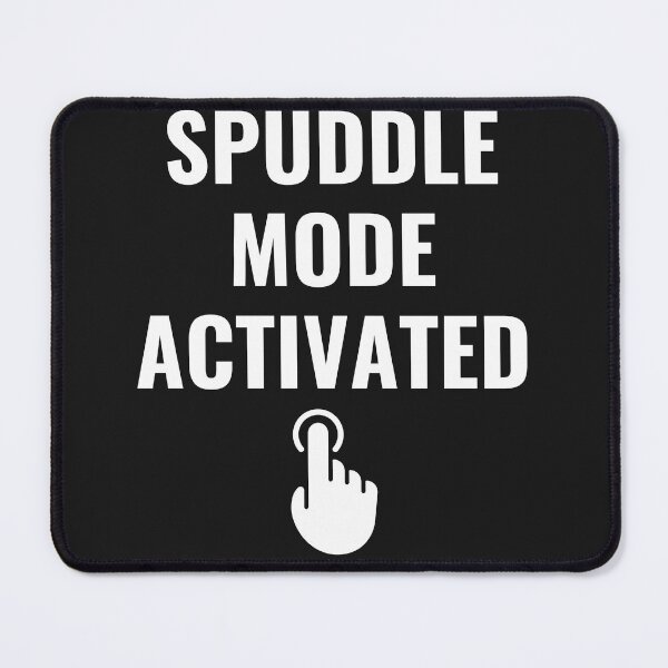 Item preview, Spuddle Mode On - Funny Procrastination designed and sold by muradian7.