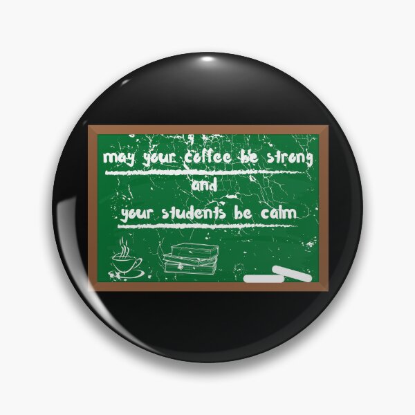 Artikelvorschau, Möge Ihr Kaffee stark sein und Ihre Schüler ruhig sein Lehrerzitate Schule grüne Tafel Kreide schreiben in Schwarz entworfen und verkauft von LuckyKermit.