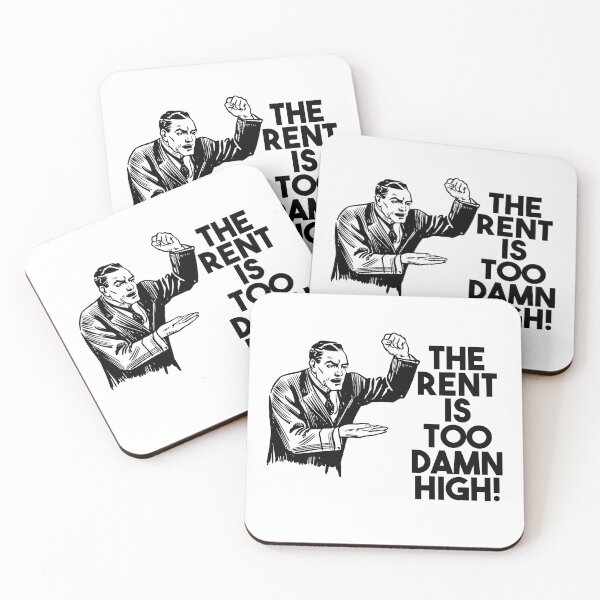 Item preview, The Rent Is Too Damn High! designed and sold by BetelgeuseX3.