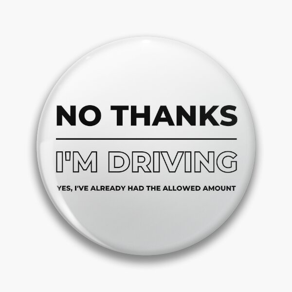 Item preview, No Thanks I'm Driving Party T-shirt. Yes I've Already had the Allowed Amount. Party T-shirt designed and sold by trendingatees.