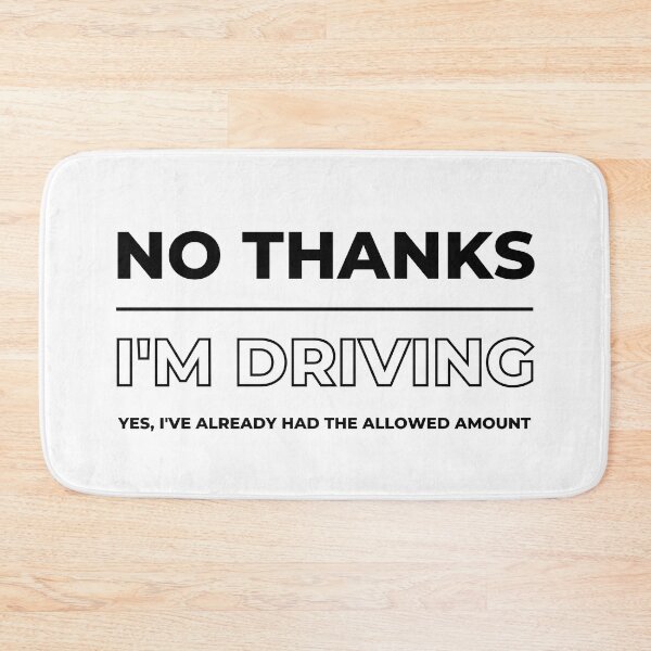 Item preview, No Thanks I'm Driving Party T-shirt. Yes I've Already had the Allowed Amount. Party T-shirt designed and sold by trendingatees.