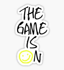 The Game Is On Sticker