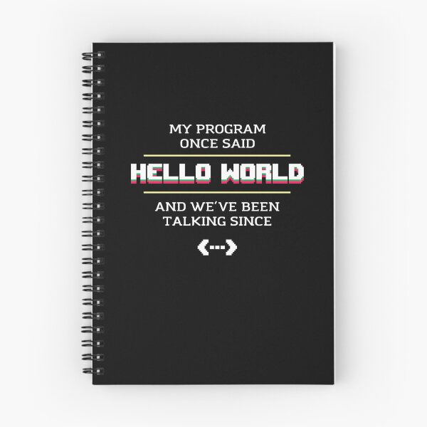 Item preview, My Program Once Said Hello to World & We've Been Talking designed and sold by Dressed For  Duty.