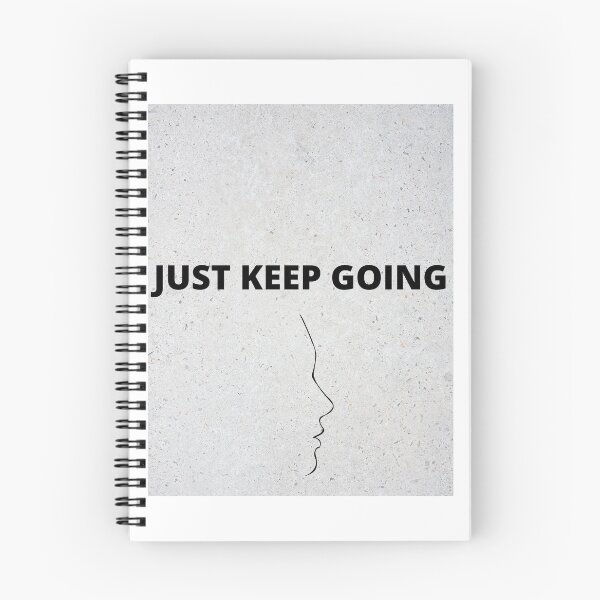 Item preview, JUST KEEP GOING designed and sold by Sincere22.