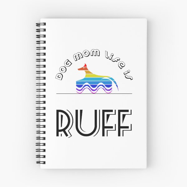 Item preview, Dog mum life is ruff designed and sold by Designeking.