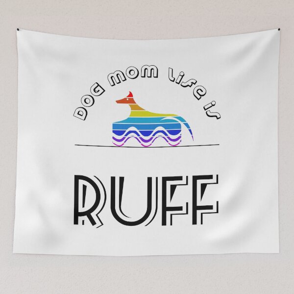 Item preview, Dog mum life is ruff designed and sold by Designeking.