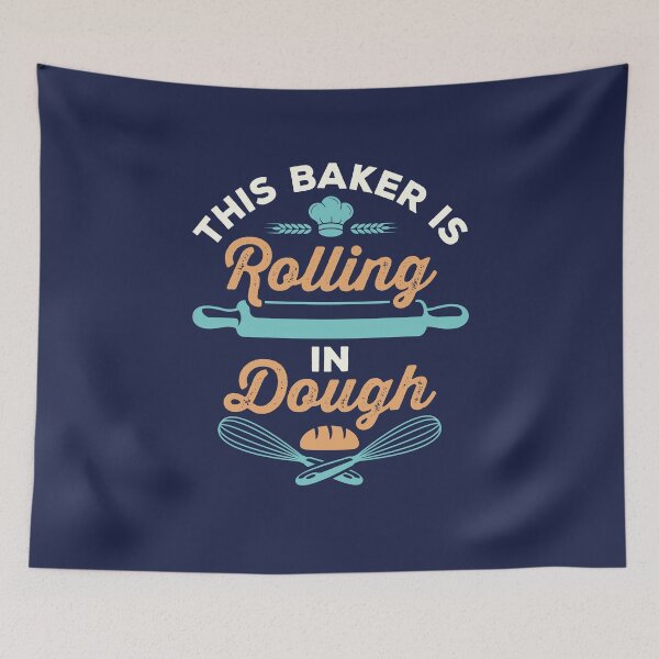 Item preview, This Baker is Rolling in Dough Funny Baking designed and sold by jaygo.