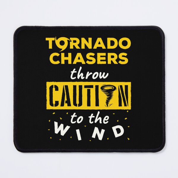 Item preview, Tornado Chasers Throw Caution to the Wind Storm Tornado Chaser designed and sold by jaygo.