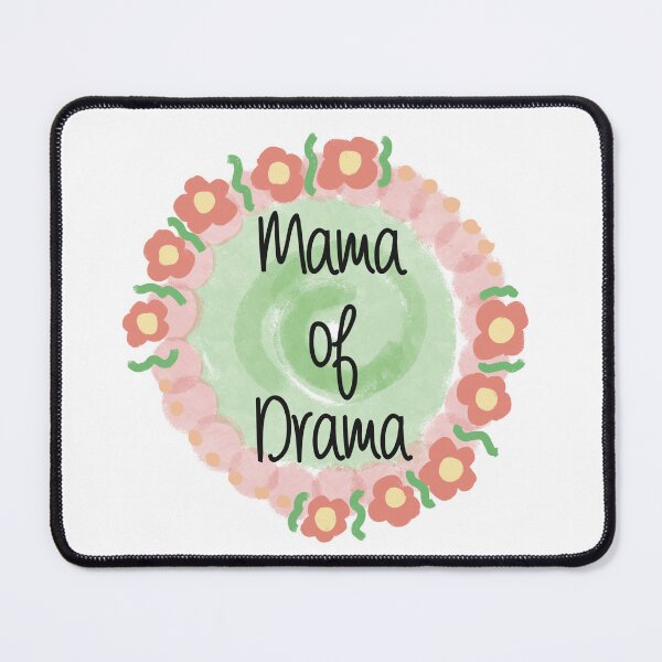 Item preview, Mama Of Drama Happiness Quote designed and sold by JadedLilacsArt.