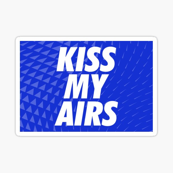 kiss my airs tas