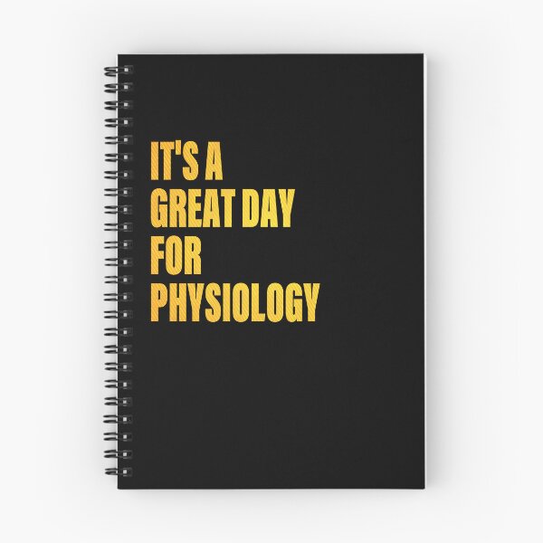 Item preview, Physiologist Appreciation, It's a Great Day for Physiology designed and sold by Flying-Pencil.