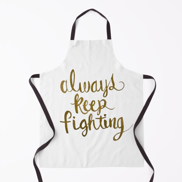 Item preview, Always Keep Fighting Calligraphy designed and sold by Carpenoctemily.