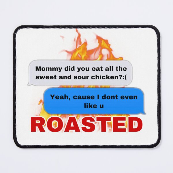 Item preview, Funny text messages roast dank meme designed and sold by dyslsexyia.