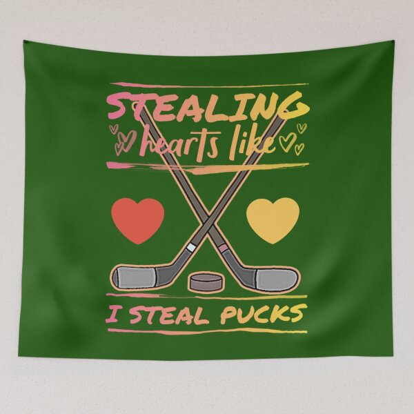 Item preview, Stealing hearts like i steal pucks. designed and sold by Umiska.