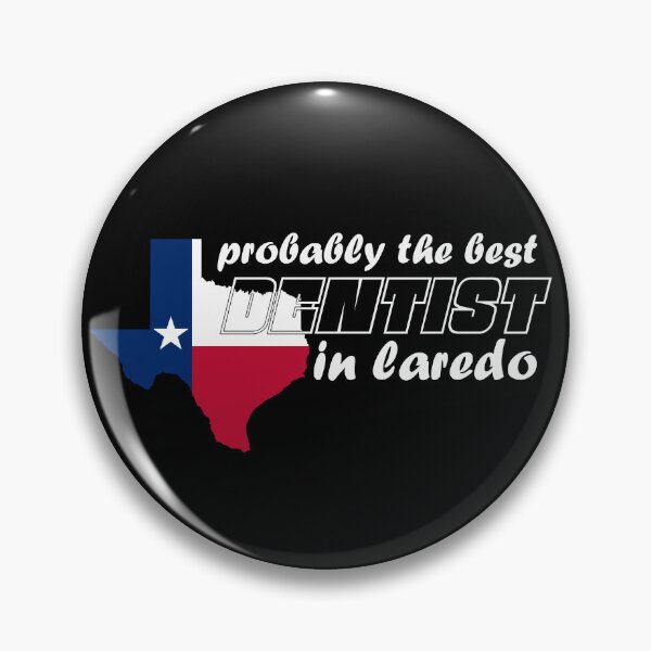 Item preview, Laredo Texas Dentist designed and sold by mmammammira.