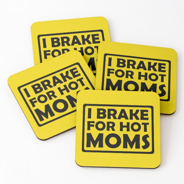 Item preview, I Brake For Hot Moms designed and sold by Creations-By-Em.