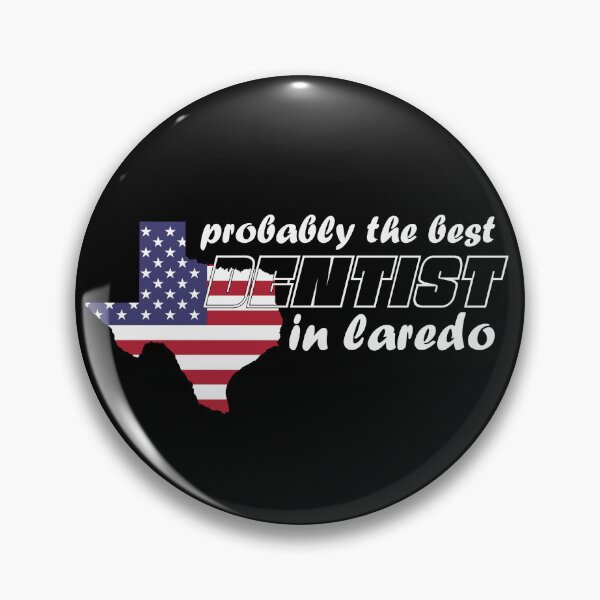 Item preview, Laredo Texas Dentist designed and sold by mmammammira.