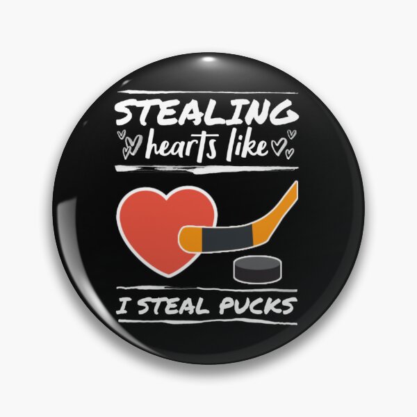 Item preview, Stealing hearts like i steal pucks. designed and sold by Umiska.