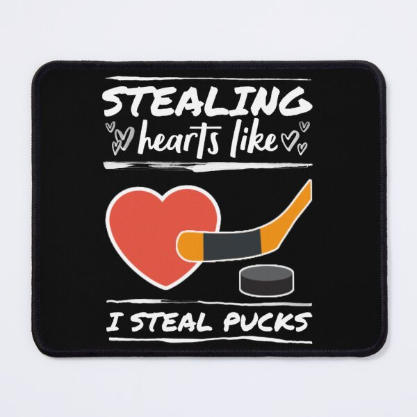 Item preview, Stealing hearts like i steal pucks. designed and sold by Umiska.