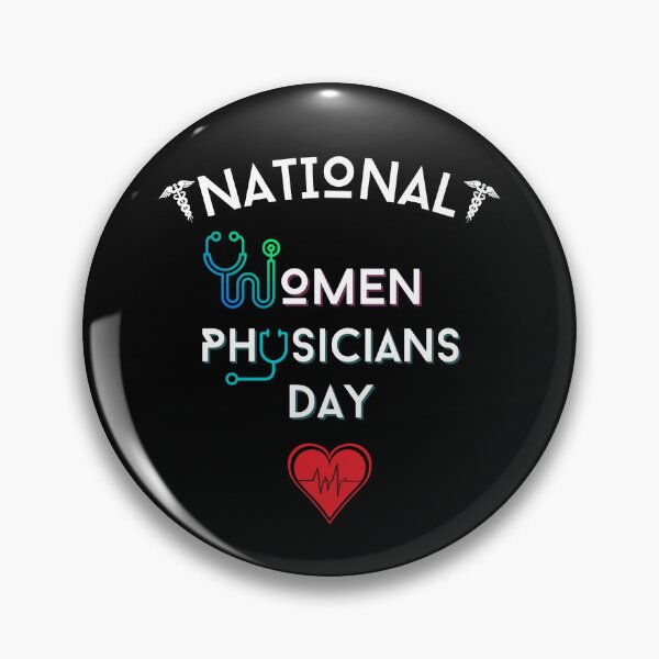 Item preview, National Women Physicians Day designed and sold by NineOneOne.